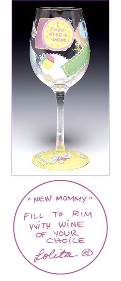 Photo of Lolita Love My Wine Glass - New Mommy