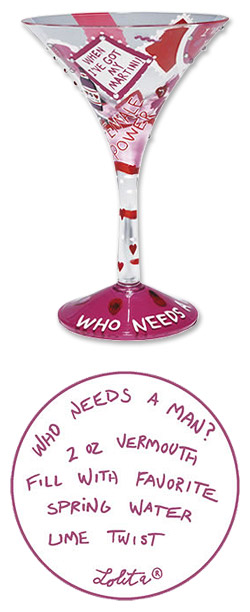 Photo of Lolita Love My Martini Glass - Who Needs a Man