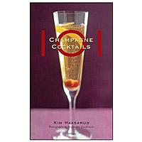 101 Champagne Cocktails Drinking Guide