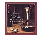 The Art of Decanting: Bringing Wine to Life