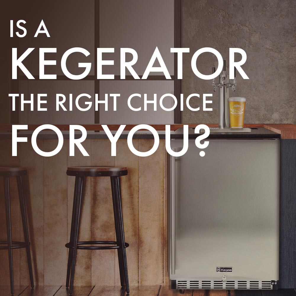 Is a Kegerator the Right Choice for You?