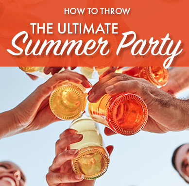 How To Throw The Ultimate Summer Party
