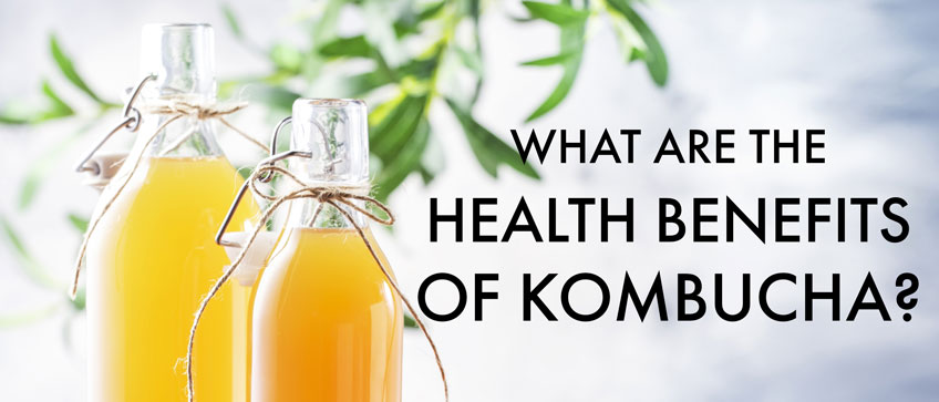 whatarethehealthbenefitsofkombucha