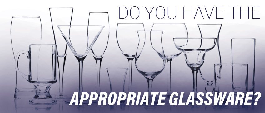 doyouhavetheappropriateglassware