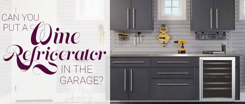 storingawinerefrigeratorinthegarage